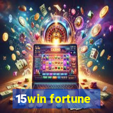 15win fortune